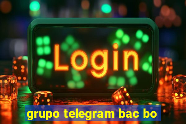 grupo telegram bac bo